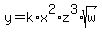 y=k%2Ax%5E2%2Az%5E3%2Asqrt%28w%29
