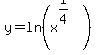 y=ln%28x%5E%281%2F4%29%29