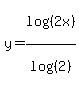y=log%28%282x%29%29%2Flog%28%282%29%29