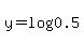 y=log%280.5%29