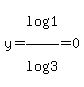 y=log%281%29%2Flog%283%29=0