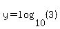 y=log%2810%2C%283%29%29