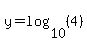 y=log%2810%2C%284%29%29