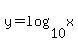 y=log%2810%2Cx%29