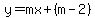 y=mx%2B%28m-2%29