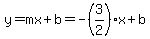 y=mx%2Bb=-%283%2F2%29x%2Bb