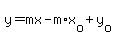 y=mx-m%2Ax%5Bo%5D%2By%5Bo%5D