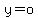 y=o