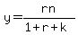 y=rn%2F%281%2Br%2Bk%29