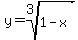 y=root%283%2C+1-x%29