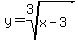 y=root%283%2Cx-3%29