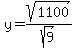 y=sqrt%281100%29%2Fsqrt%289%29