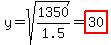 y=sqrt%281350%2F1.5%29=highlight%2830%29