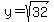y=sqrt%2832%29