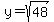 y=sqrt%2848%29