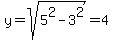 y=sqrt%285%5E2-3%5E2%29=4