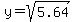 y=sqrt%285.64%29