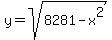 y=sqrt%288281-x%5E2%29