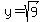 y=sqrt%289%29