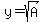 y=sqrt%28A%29