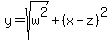 y=sqrt%28w%5E2%29%2B%28x-z%29%5E2