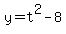 y=t%5E2-8