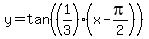 y=tan%28%281%2F3%29%28x-pi%2F2%29%29
