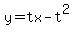 y=tx-t%5E2