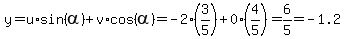 y=u%2Asin%28alpha%29%2Bv%2Acos%28alpha%29=-2%2A%283%2F5%29%2B0%2A%284%2F5%29=6%2F5=-1.2