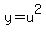 y=u%5E2
