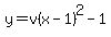 y=v%28x-1%29%5E2-1