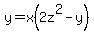 y=x%282z%5E2-y%29
