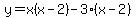 y=x%28x-2%29-3%28x-2%29