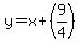 y=x%2B%289%2F4%29