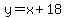 y=x%2B18