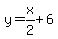y=x%2F2%2B6