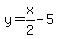 y=x%2F2-5