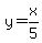 y=x%2F5