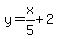 y=x%2F5%2B2