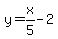 y=x%2F5-2