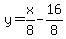 y=x%2F8-16%2F8