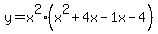 y=x%5E2%28x%5E2%2B4x-1x-4%29