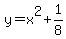 y=x%5E2%2B1%2F8