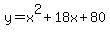 y=x%5E2%2B18x%2B80