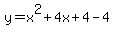 y=x%5E2%2B4x%2B4-4