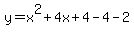 y=x%5E2%2B4x%2B4-4-2