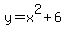 y=x%5E2%2B6
