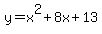 y=x%5E2%2B8x%2B13