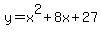 y=x%5E2%2B8x%2B27