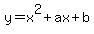 y=x%5E2%2Bax%2Bb